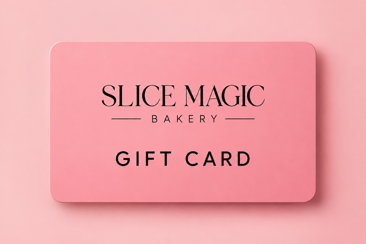 Slice Magic Bakery | Digital Gift Card